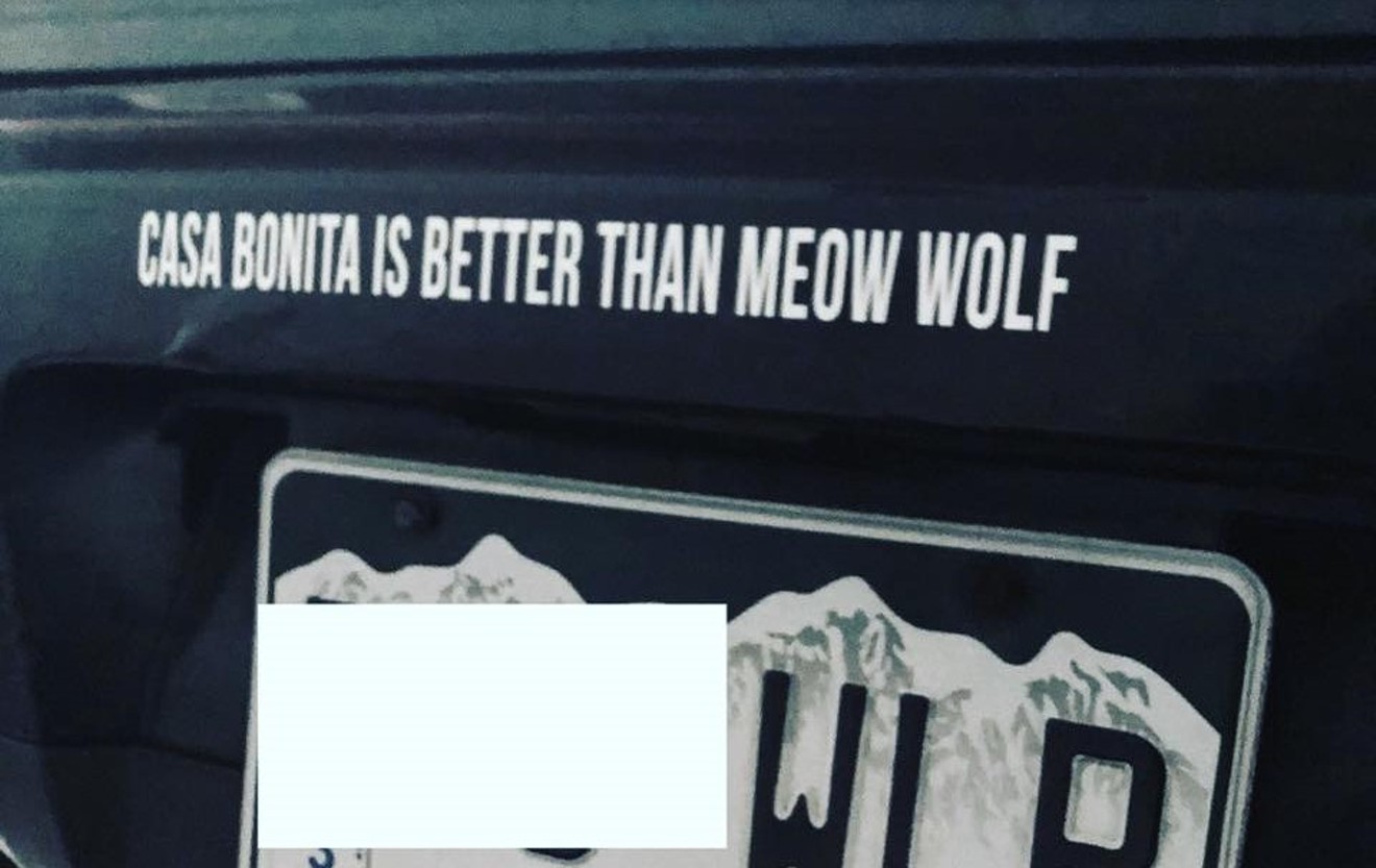 This bumper sticker champions Casa Bonita over Meow Wolf.