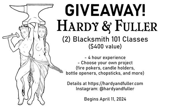 Enter to win two Blacksmith 101 Classes from Hardy & Fuller today !