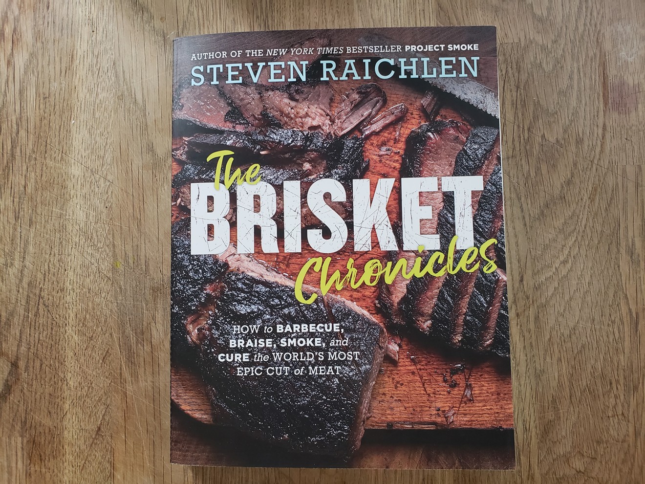 The Brisket Chronicles, a new book by Steven Raichlen.
