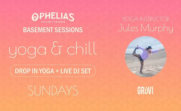 Image: Ophelia's Basement Sessions: Yoga & Chill Presented by GRUVI
