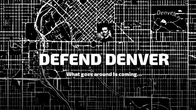 Image: This Defend Denver graphic includes a photo of Joshua Yeakel, the subject of a protection order filed by 9News reporter Jeremy Jojola, and the slogan "What goes around is coming..."