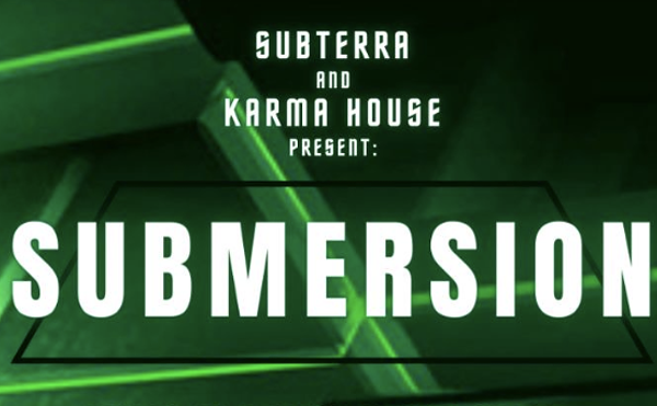 Image: Subterra Collective presents: Submersion Saturdays