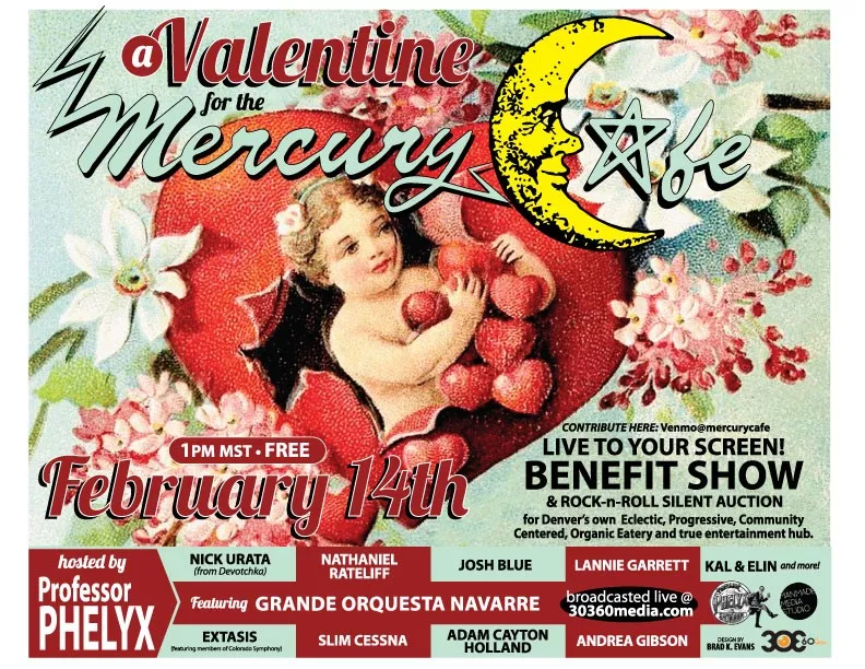 Professor Phelyx and Tom Hagerman have booked A Valentine for the Mercury. - A VALENTINE FOR THE MERCURY