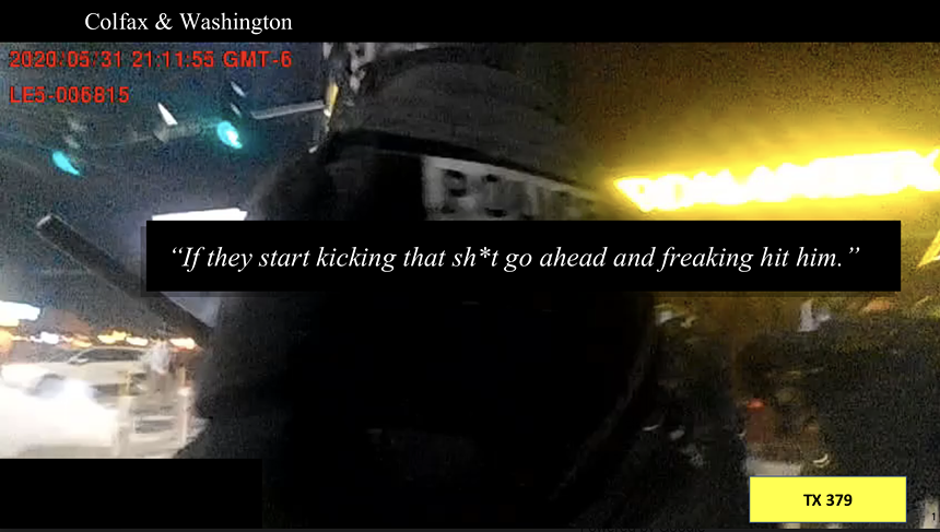 A screenshot showing an Aurora police sergeant telling cops on May 31, 2020, to "frickin' hit 'em" in reference to George Floyd protesters.