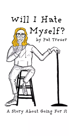 The cover of Will I Hate Myself?: A Story About Going For It.