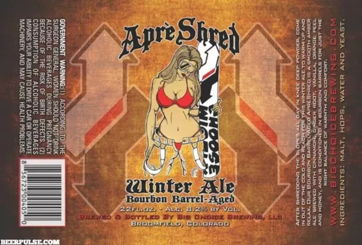 AprèShred from Big Choice features a sexualized label, but not an offensive name. - BIG CHOICE BREWING
