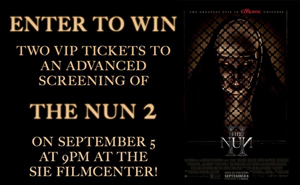 Enter to win two VIP tickets to an advanced screening of the NUN 2 on September 5 at 9pm at the Sie FilmCenter!
