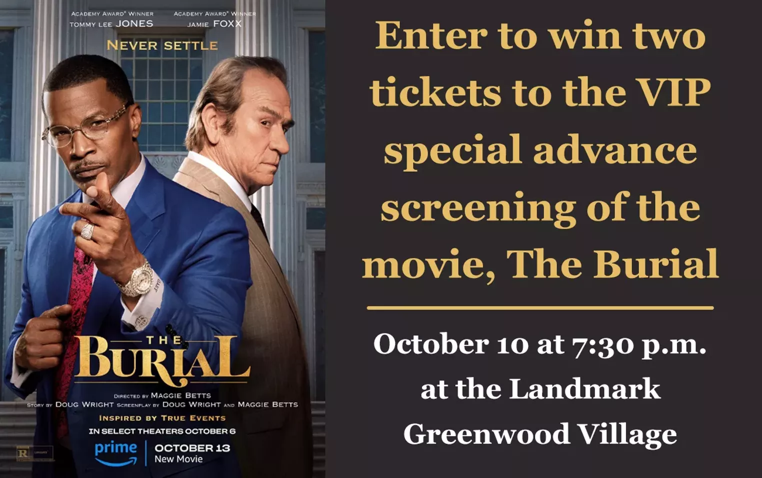Enter to win two tickets to the VIP special advance screening of the movie, The Burial on October 10 at 7:30pm at the Landmark Greenwood Village - Vimarsana News