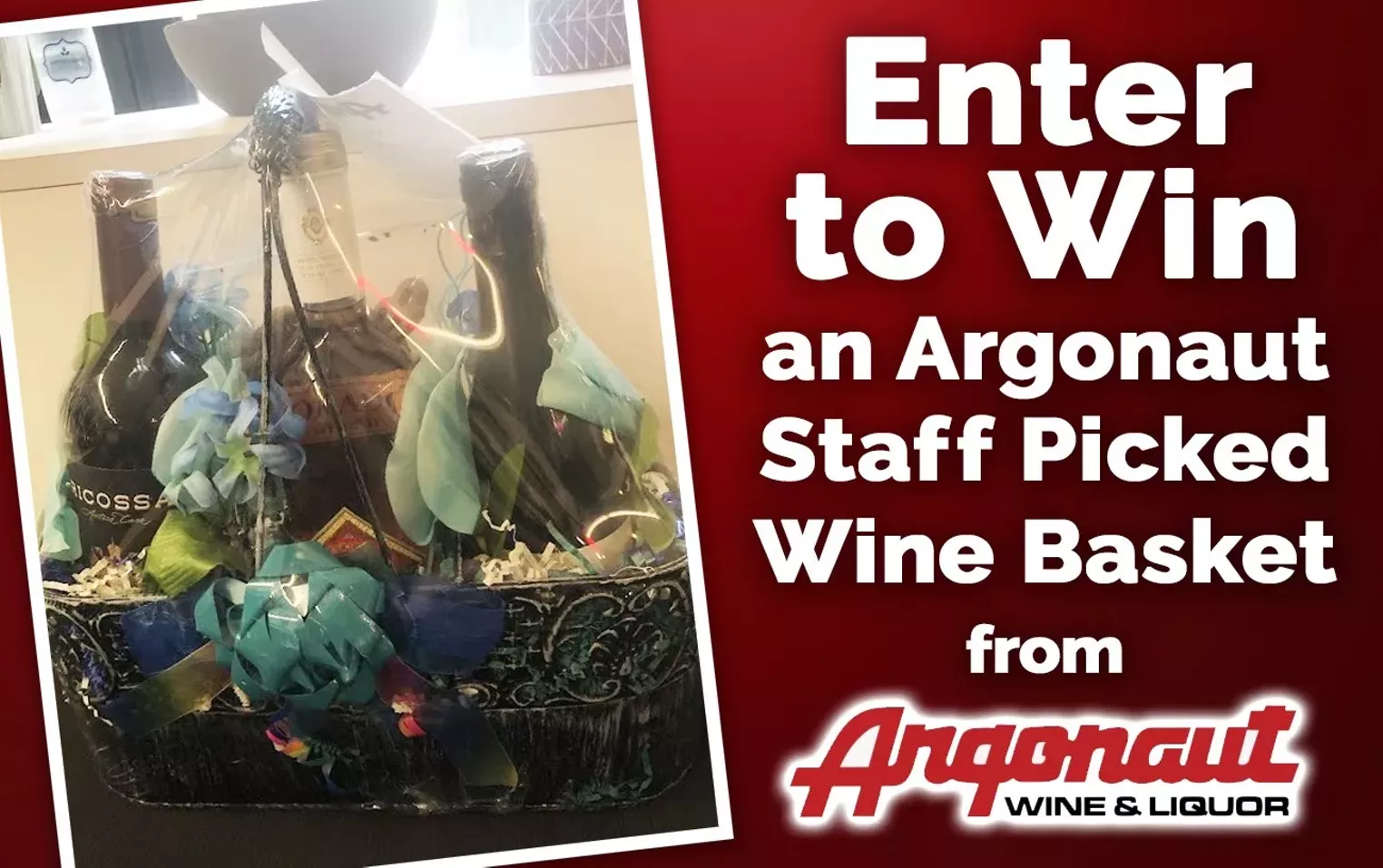 Enter to Win an Argonaut Staff Picked Wine Basket from Argonaut Wine & Liquor! - Vimarsana News