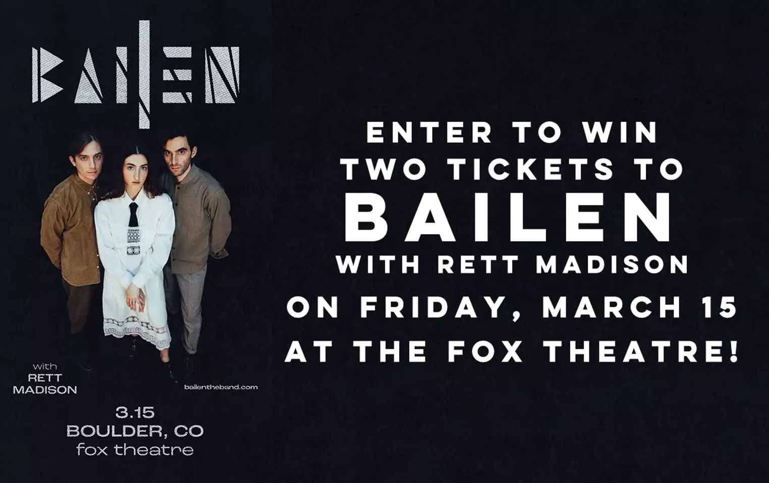 Enter to win two tickets to BAILEN with Rett Madison on Friday, March 15 at the Fox Theatre! - Vimarsana News