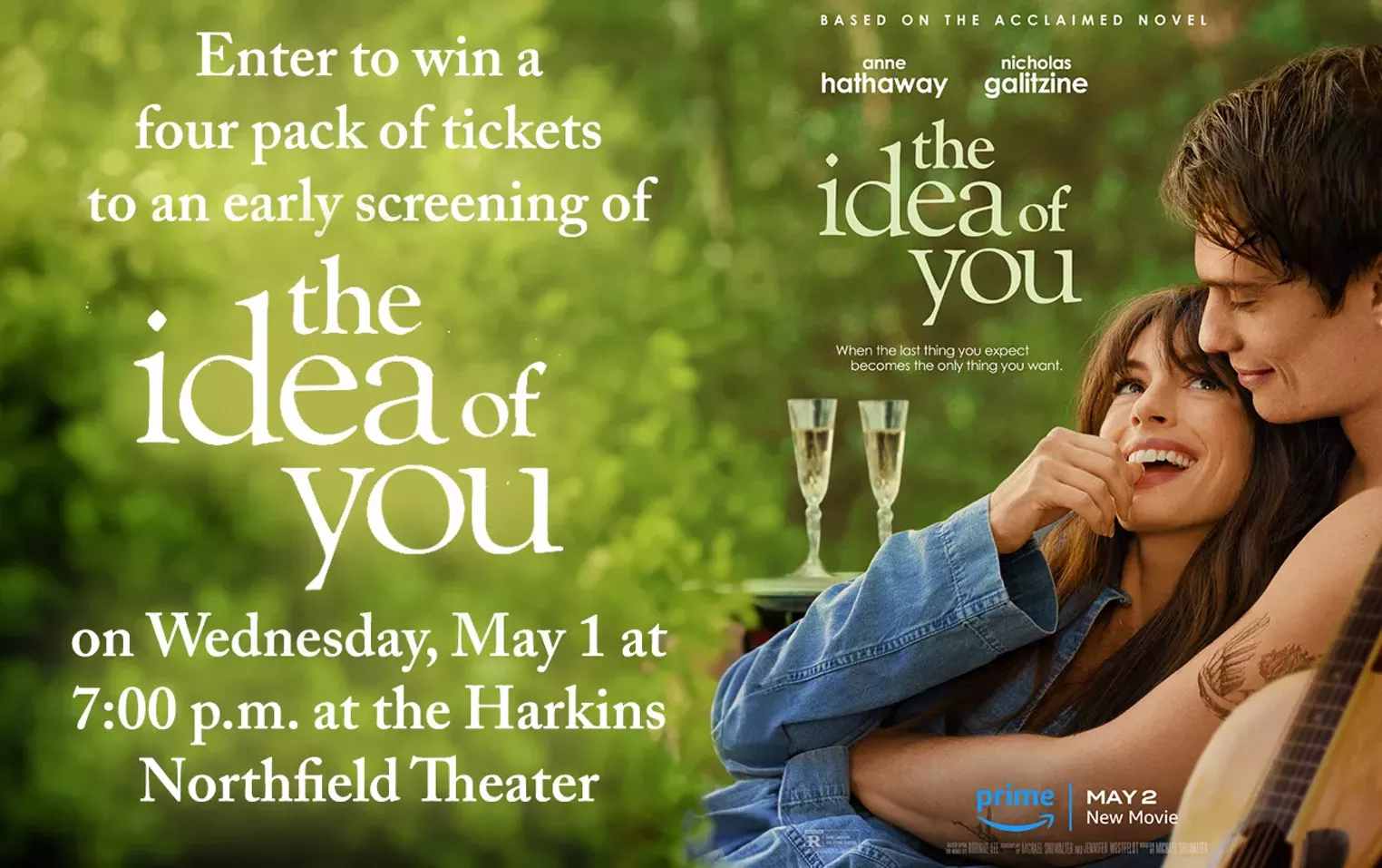 Enter to win a four pack of tickets to an early screening of The Idea Of You on Wednesday, May 1 at 7:00 p.m. at the Harkins Northfield Theater - Vimarsana News